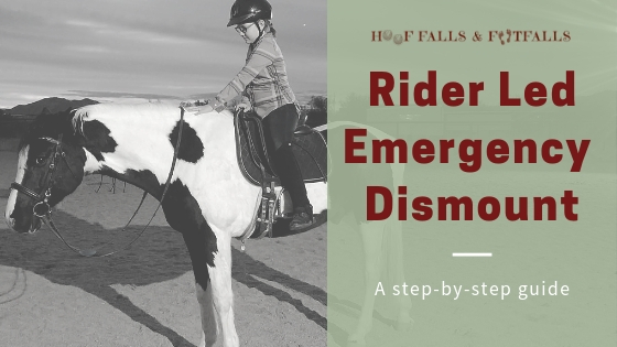Emergency Dismount (Rider Led)