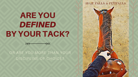 Are You Defined by Your Tack?