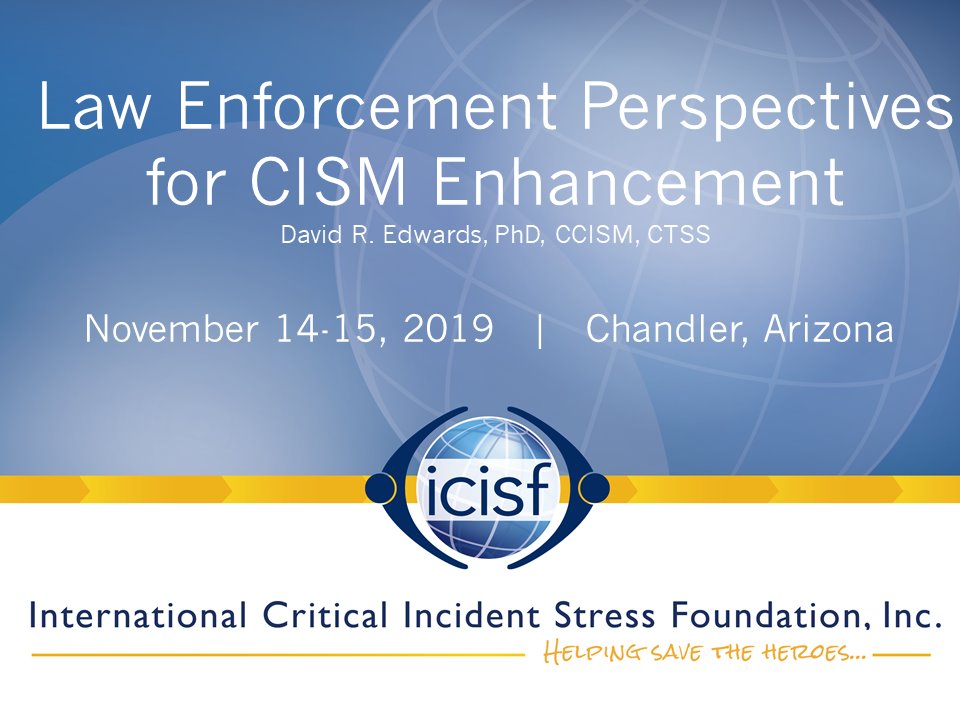 Law Enforcement Perspectives for CISM Enhancement (Critical Incident